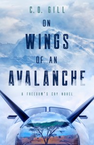 On Wings of an Avalanche by C.D. Gill