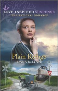 Plain Refuge by Dana R Lynn