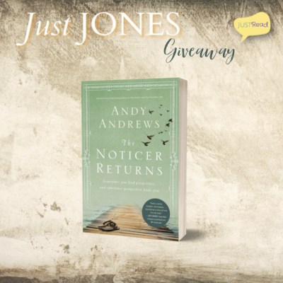 Just Jones JustRead Giveaway of The Noticer Returns by Andy Andrews on Faithfully Bookish