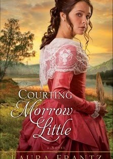 Courting Morrow Little by Laura Frantz