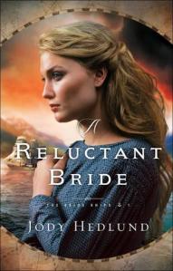 favorite reads A Reluctant Bride by Jody Hedlund