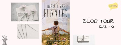 Where I Was Planted JustRead Blog Tour