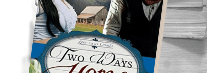 Two Ways Home setting spotlight with Sondra Kraak on Faithfully Bookish