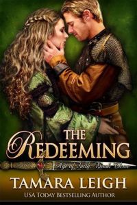 The Redeeming by Tamara Leigh (Age of Faith book 3)