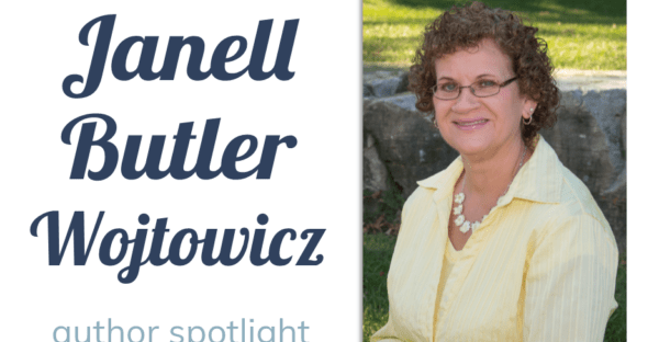 Janell Butler Wojtowicz author spotlight on Faithfully Bookish
