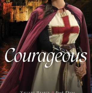 Courageous by Dina L. Sleiman
