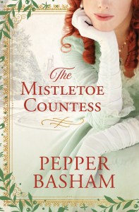 The Mistletoe Countess by Pepper Basham