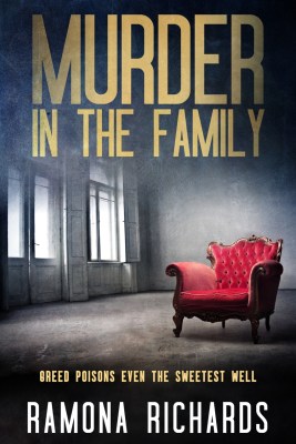 Murder in the Family by Ramona Richards