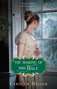 The Making of Mrs Hale by Carolyn Miller