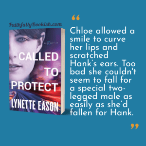 Called to Protect by Lynette Eason quote on Faithfully Bookish
