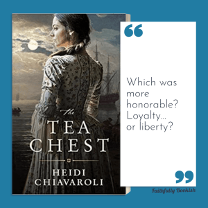 The Tea Chest by Heidi Chiavaroli quote graphic on Faithfully Bookish