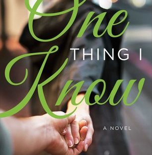 One Thing I Know by Kara Isaac