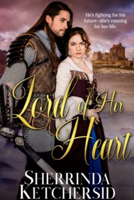 Lord of Her Heart by Sherrinda Ketchersid