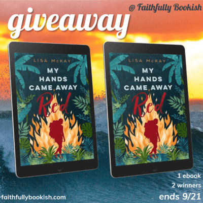 My Hands Came Away Red by Lisa McKay ebook #giveaway on Faithfully Bookish ends 9/21