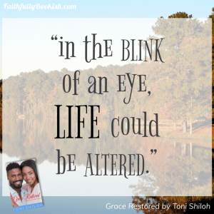 Grace Restored by Toni Shiloh excerpt quote review on Faithfully Bookish