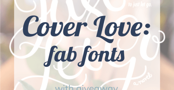 Cover Love: fab fonts featuring Just Let Go by Courtney Walsh #giveaway on Faithfully Bookish