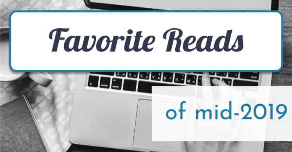 favorite reads of mid 2019 on Faithfully Bookish