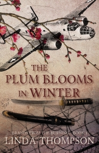 The Christy Award 2019 Finalist The Plumb Blooms in Winter by Linda Thompson