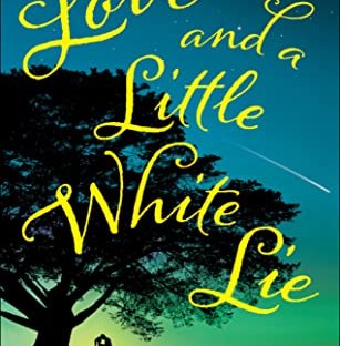 Love and a Little White Lie by Tammy L. Gray
