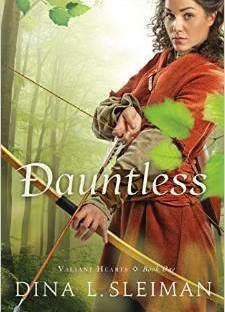 Dauntless by Dina Sleiman