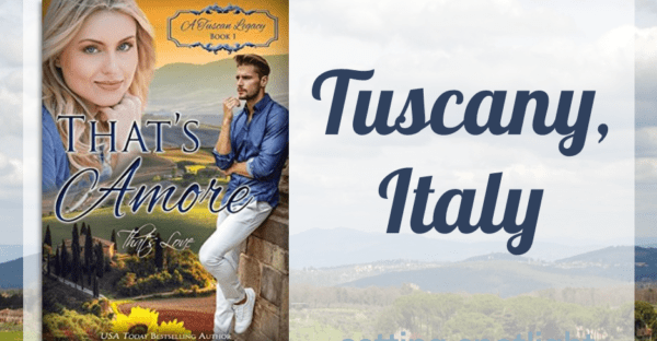 That's Amore by Marion Ueckermann Tuscany, Italy setting spotlight + #giveaway on Faithfully Bookish