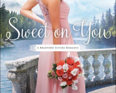 Sweet on You by Becky Wade