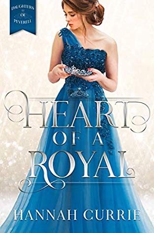 Heart of a Royal by Hannah Currie