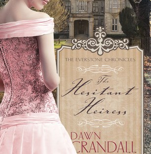 The Hesitant Heiress by Dawn Crandall