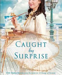 Caught by Surprise by Jen Turano