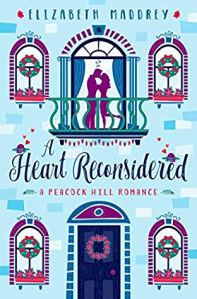 A Heart Reconsidered by Elizabeth Maddrey