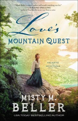 Love's Mountain Quest by Misty M Beller