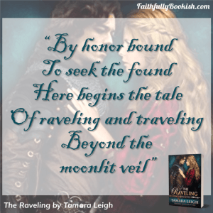 The Raveling (Age of Faith) by Tamara Leigh quote + review on Faithfully Bookish