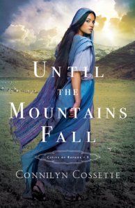 favorite reads Until the Mountains Fall by Connilyn Cossette