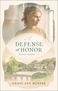 The Christy Award 2019 Finalist A Defense of Honor by Kristi Ann Hunter