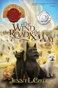 Epic Order of the Seven 05 The Wind the Road and the Way by Jenny L Cote
